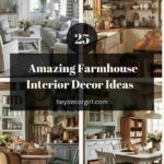 25 Amazing Farmhouse Interior Decor Ideas