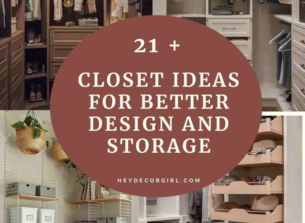 Closet Ideas for Better Design