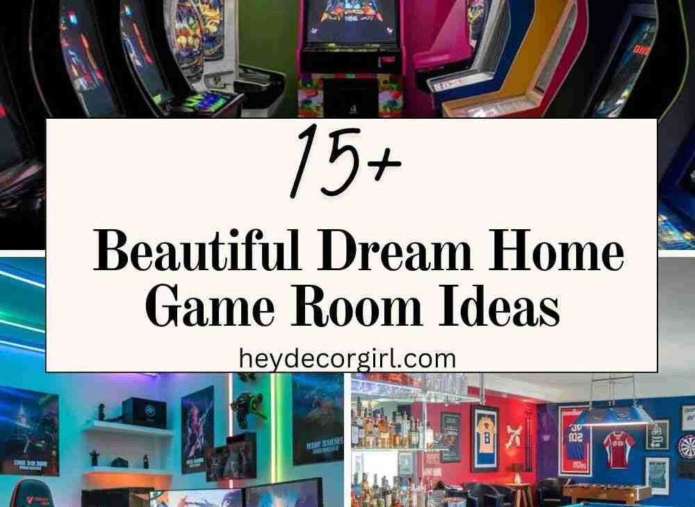 Dream Home Game Room Ideas