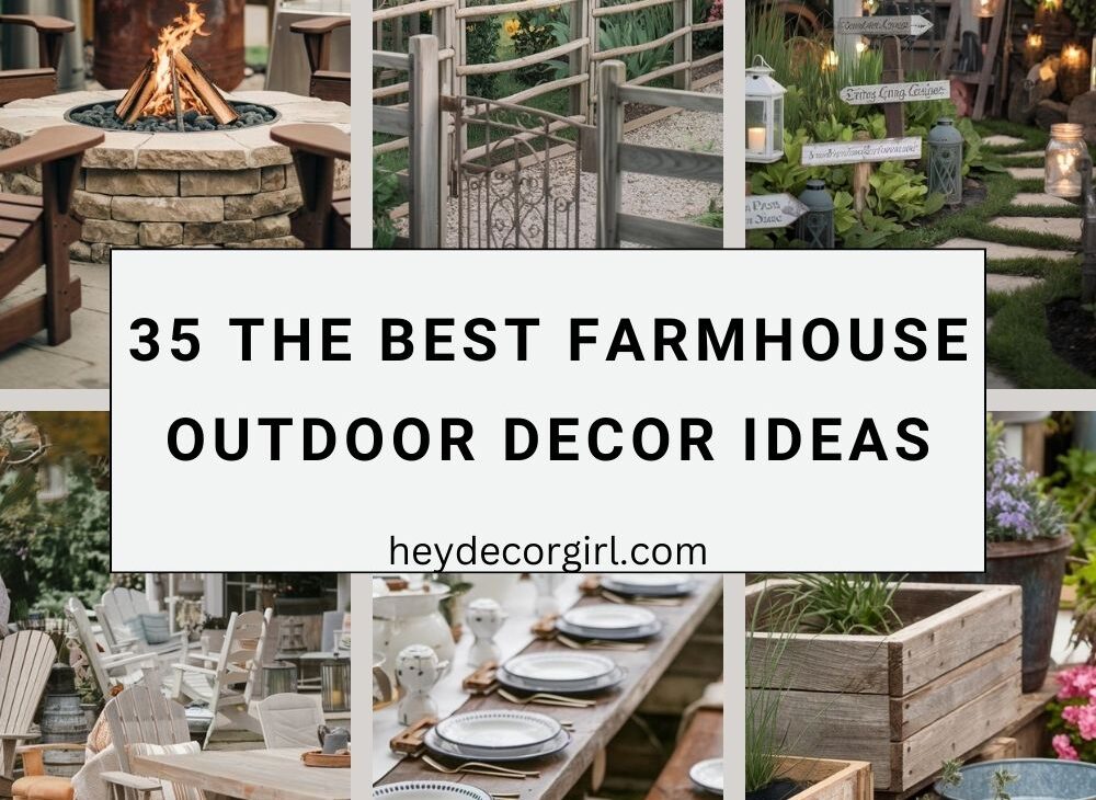 Farmhouse Outdoor Decor Ideas