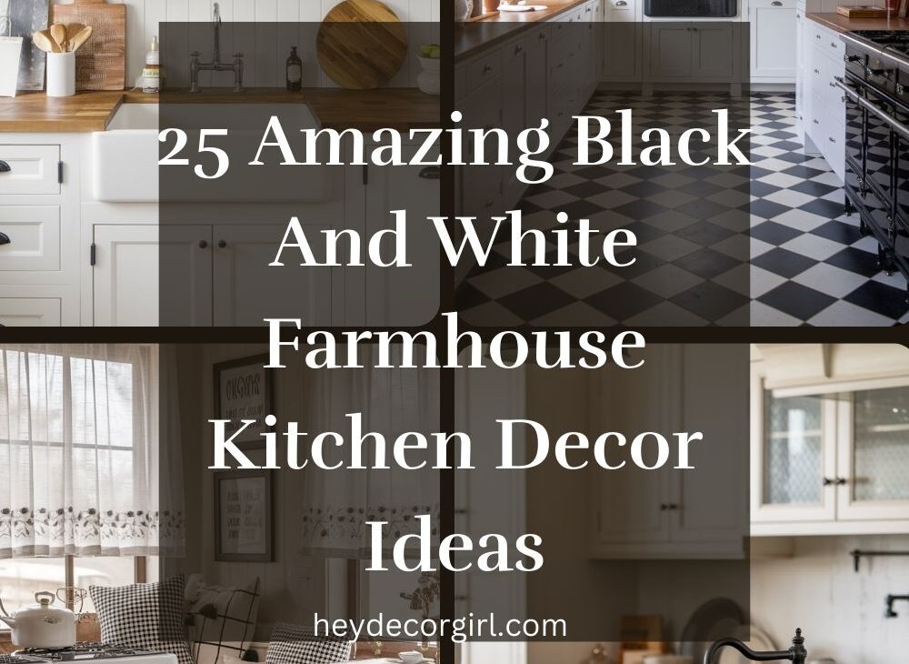 Black And White Farmhouse Kitchen Decor