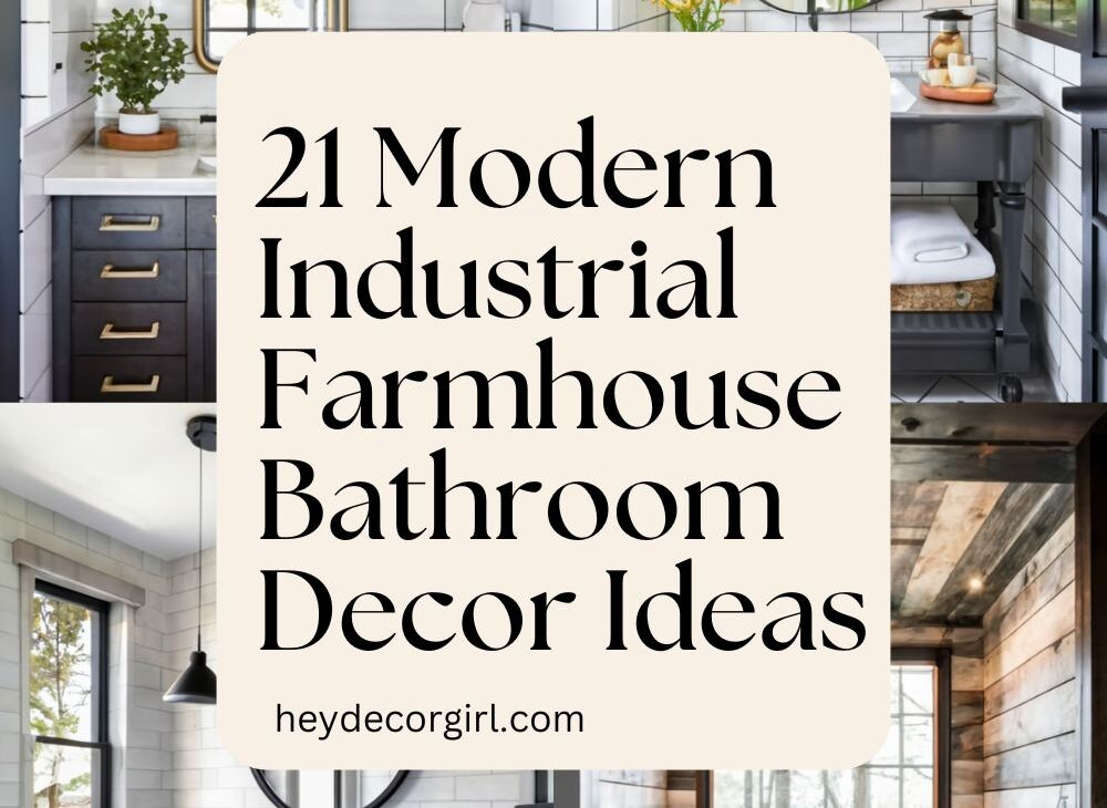 Industrial Farmhouse Bathroom Decor