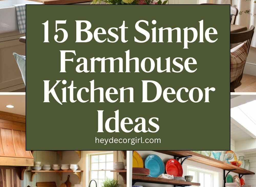 Simple Farmhouse Kitchen Decor