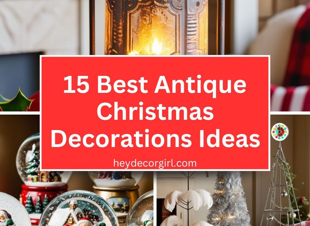 Antique Christmas Decorations​ Ideas