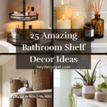 Bathroom Shelf Decor​ Ideas