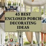 Enclosed Porch Decorating Ideas​