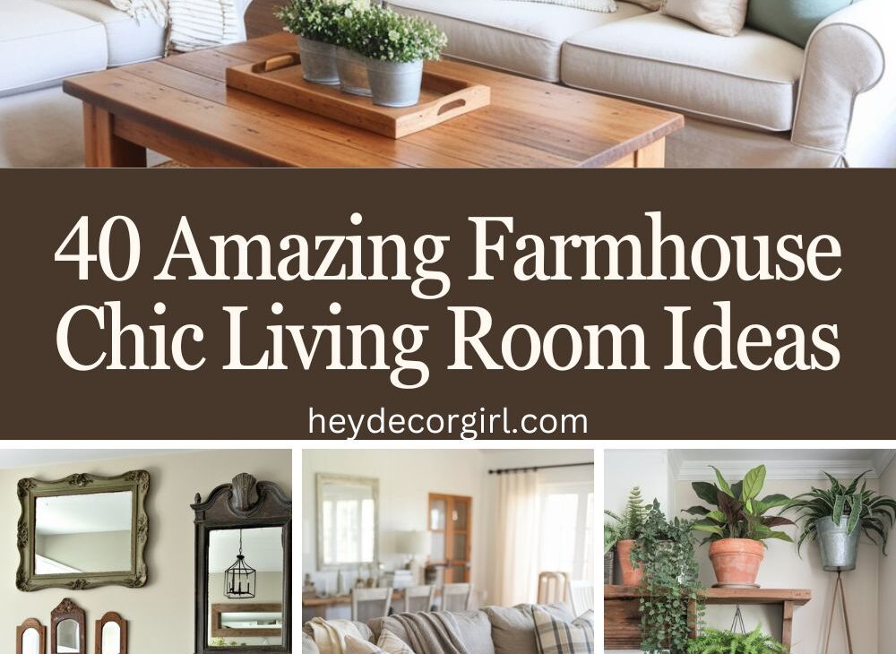 Farmhouse Chic Living Room​ Ideas