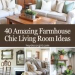 Farmhouse Chic Living Room​ Ideas