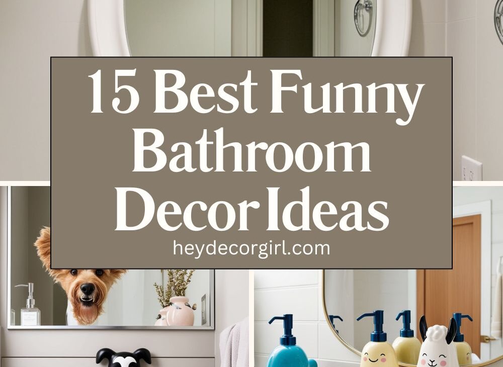 Funny Bathroom Decor​ Ideas