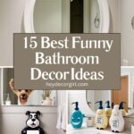 Funny Bathroom Decor​ Ideas