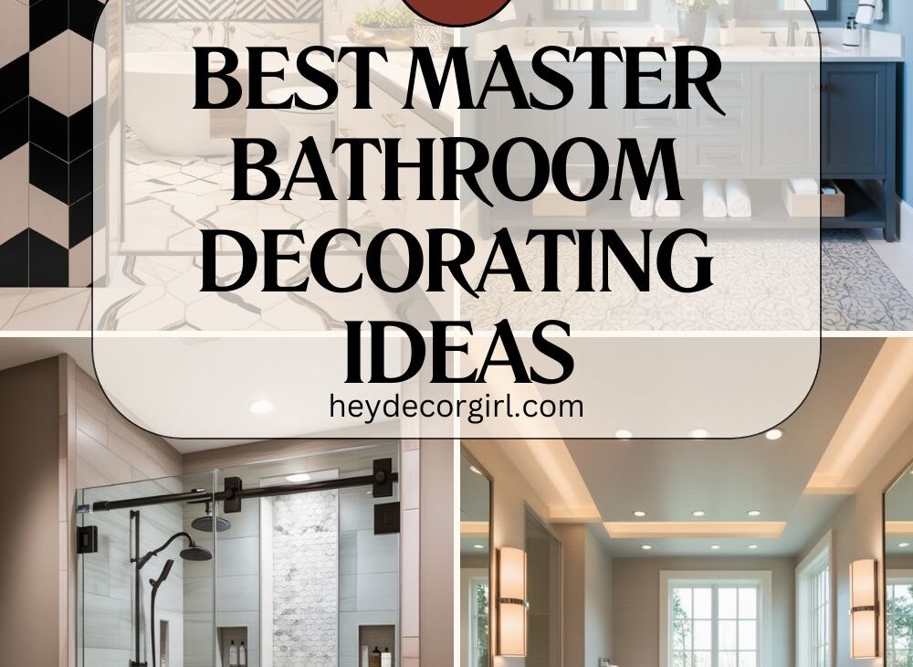 Master Bathroom Decorating Ideas​