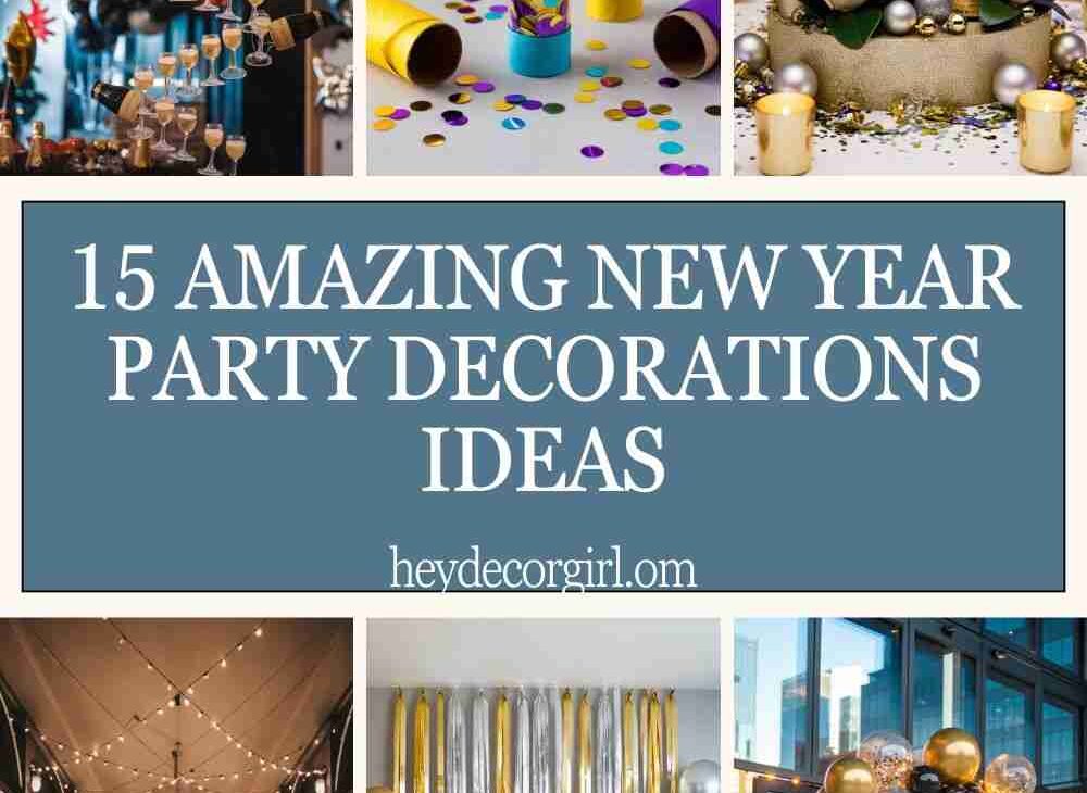 New Year Party Decorations​ Ideas