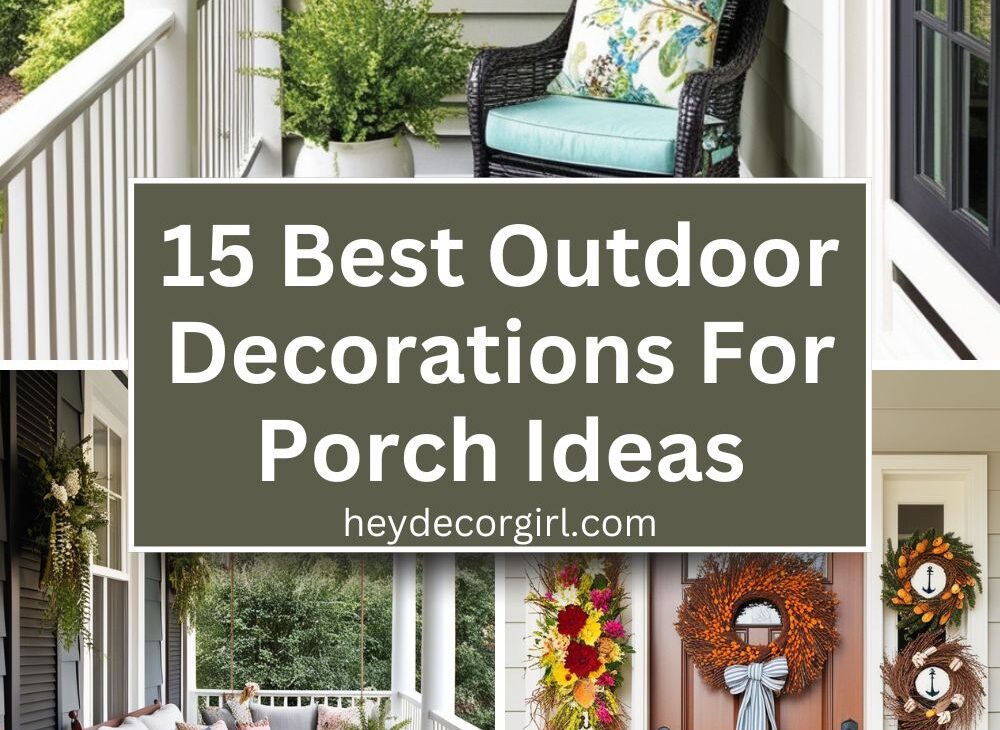 Outdoor Decorations For Porch​ Ideas