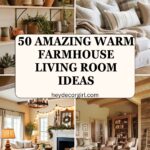 Warm Farmhouse Living Room​ Ideas