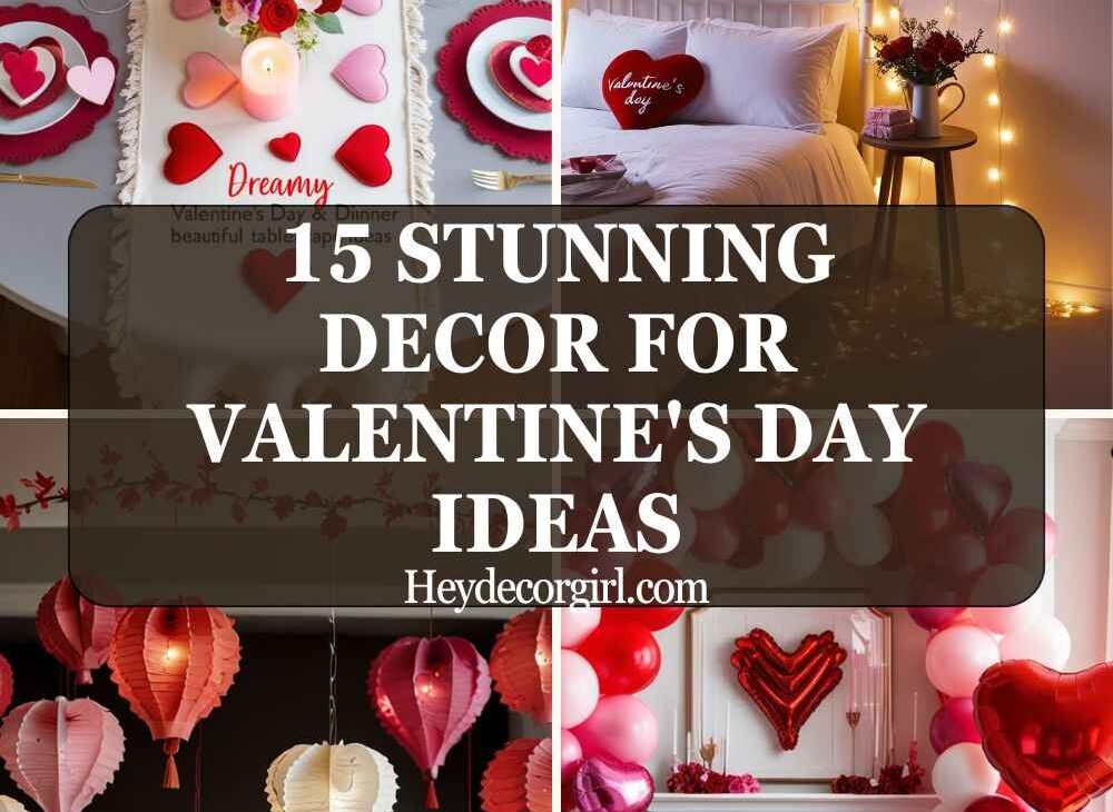 Decor For Valentine's Day Ideas