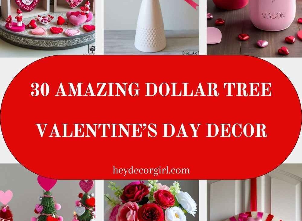 Dollar Tree Valentine’s Day Decor