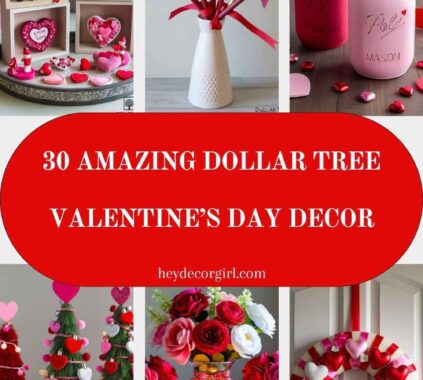 Dollar Tree Valentine’s Day Decor