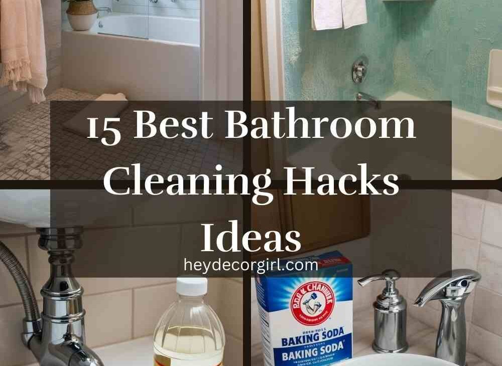 Bathroom Cleaning Hacks Ideas