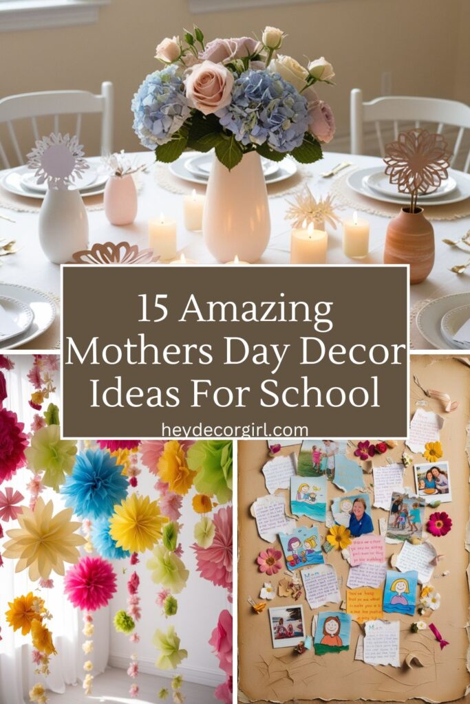 Mothers Day Decor Ideas For School