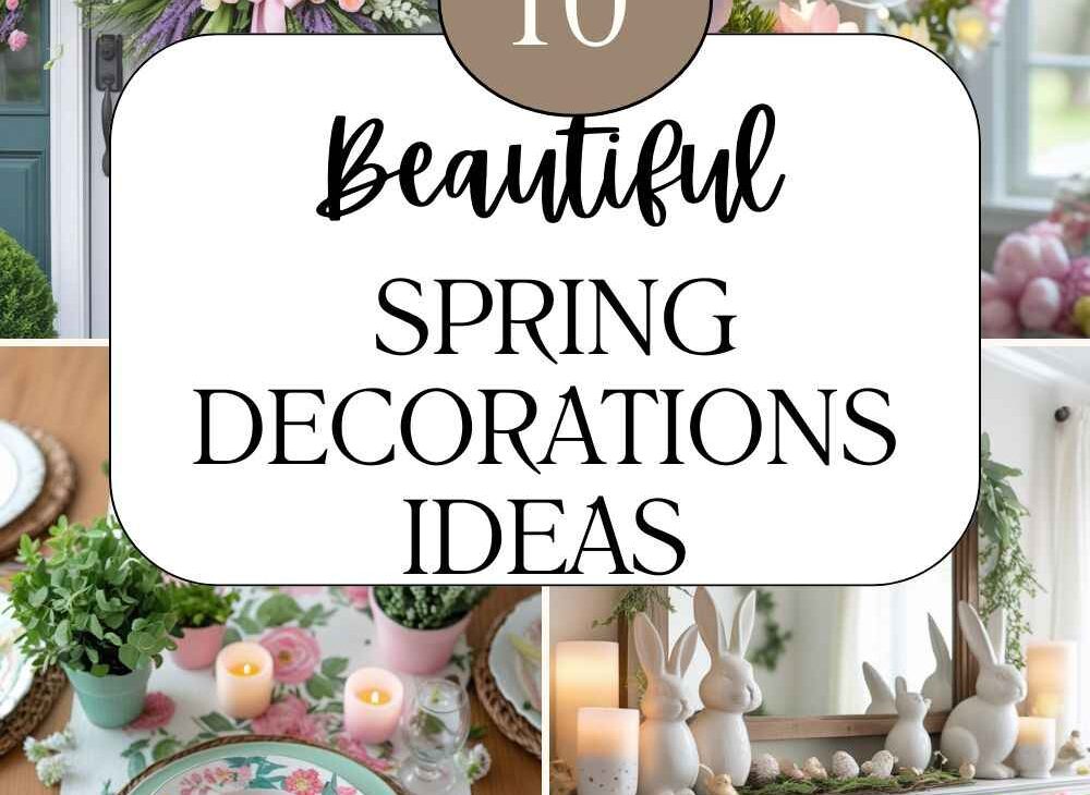 Spring Decorations Ideas