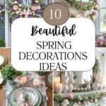 Spring Decorations Ideas