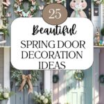 Spring Door Decoration Ideas