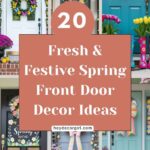 Spring Front Door Decor Ideas