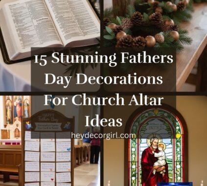 Fathers Day Decorations For Church Altar Ideas