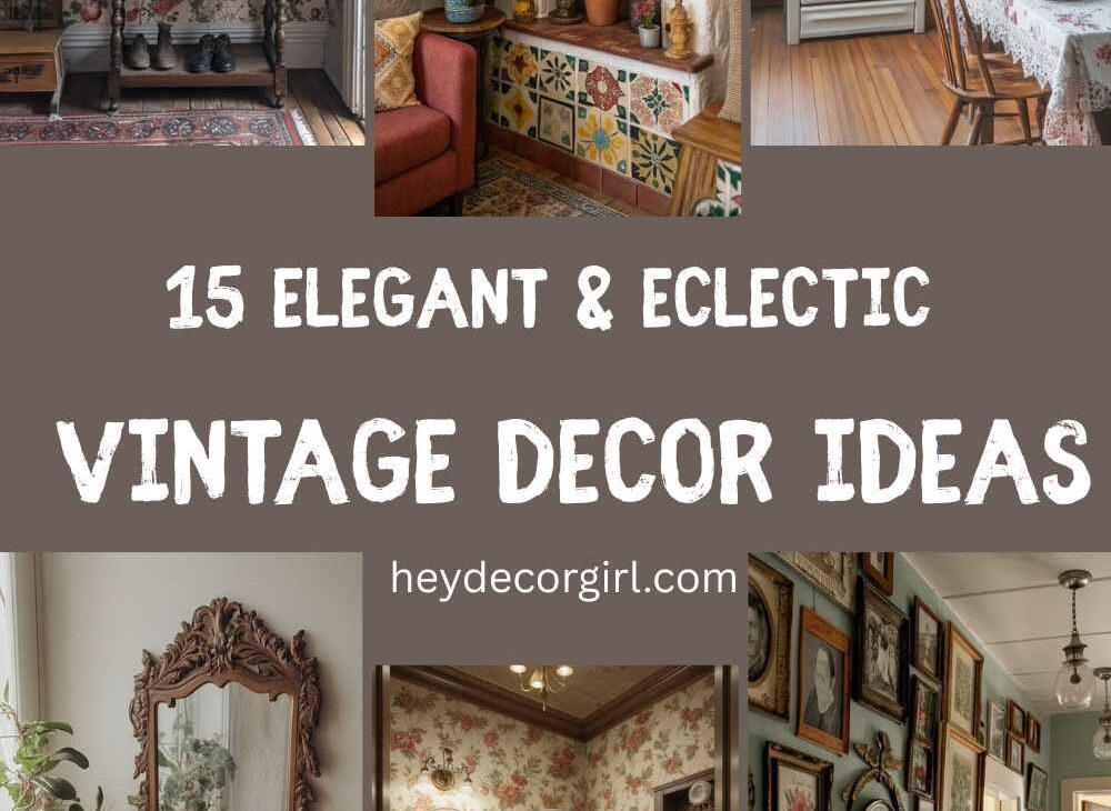 Vintage Decor Ideas