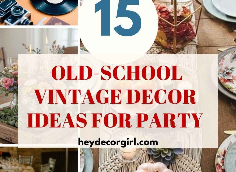 Vintage Decor Ideas For Party