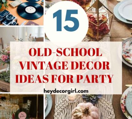 Vintage Decor Ideas For Party