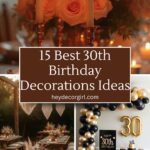 30th Birthday Decorations​​ Ideas
