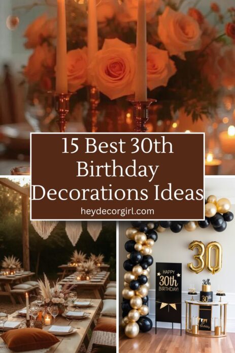 30th Birthday Decorations​​ Ideas