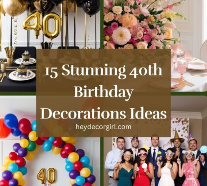 40th Birthday Decorations​​​ Ideas