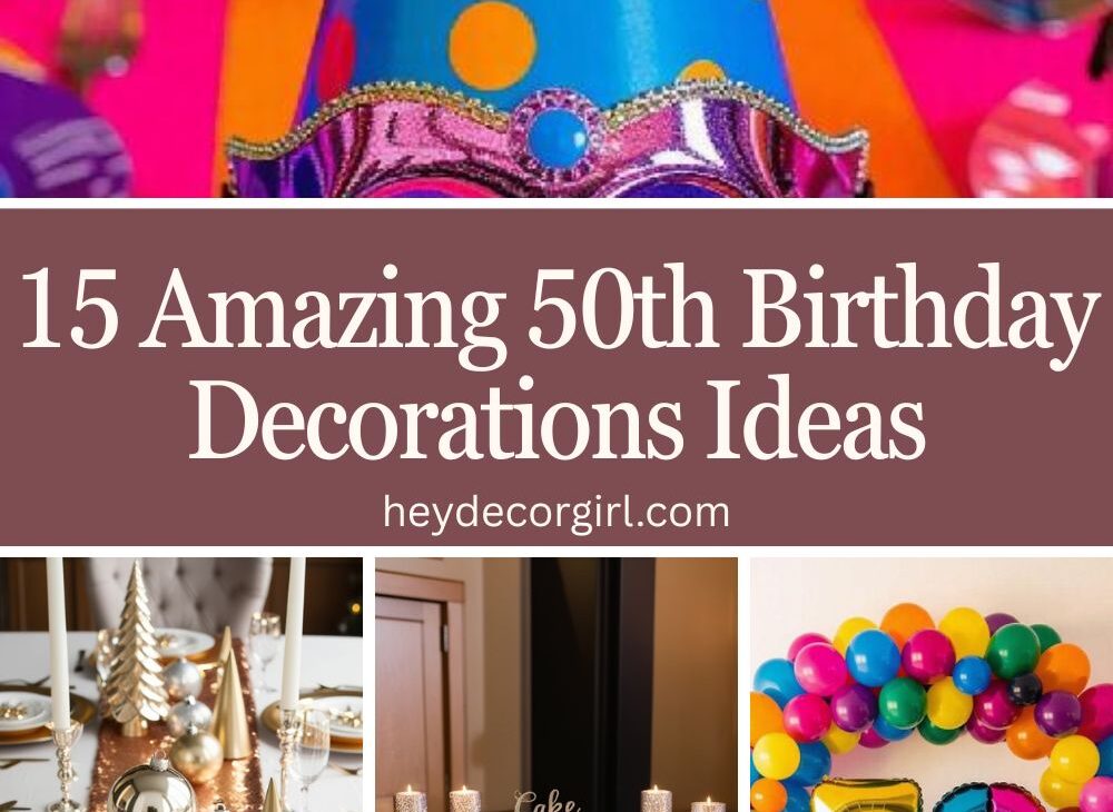 50th Birthday Decorations Ideas