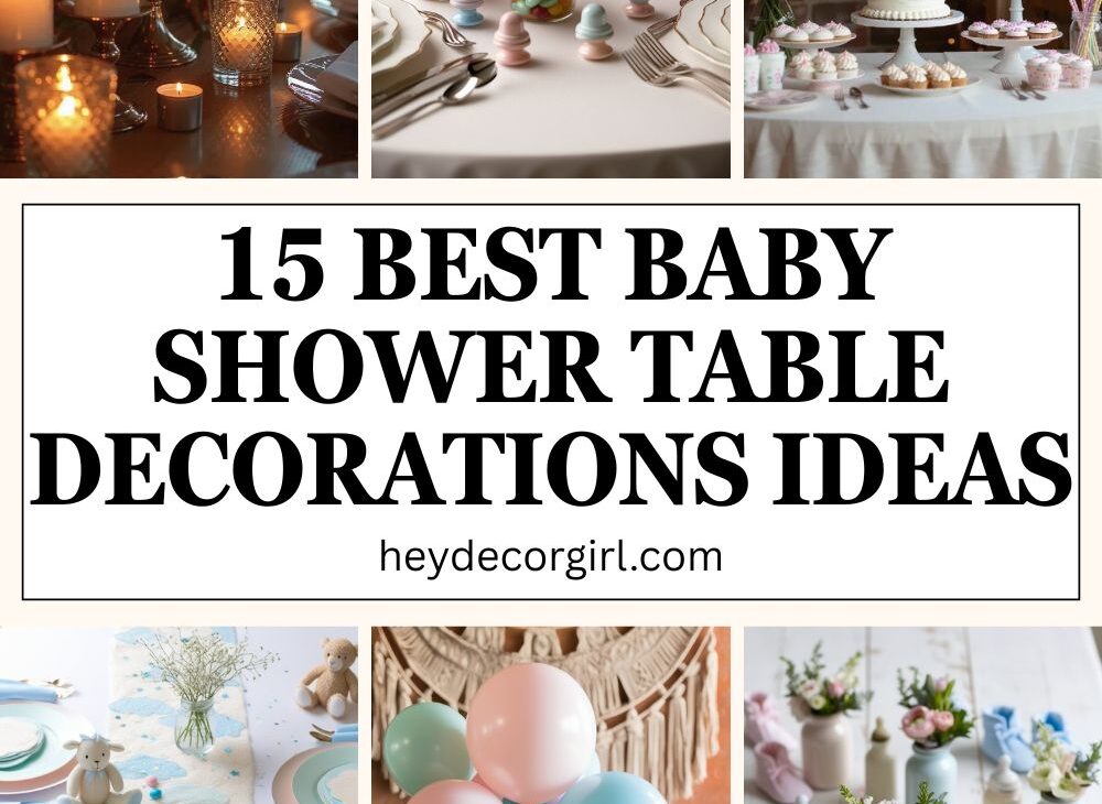 Baby Shower Table Decorations​ Ideas