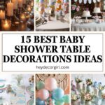 Baby Shower Table Decorations​ Ideas