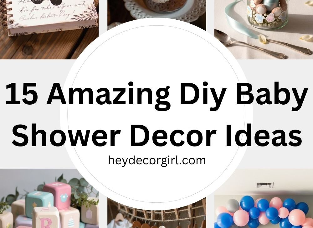 Diy Baby Shower Decor​ Ideas