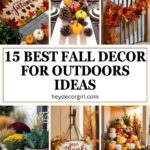 Fall Decor For Outdoors​ Ideas