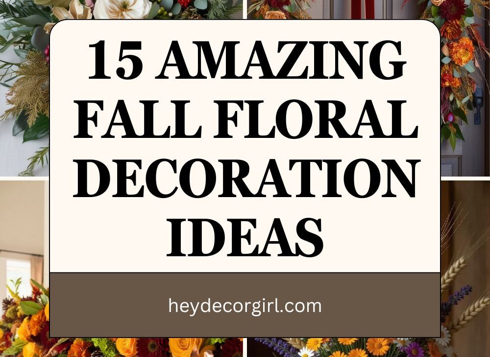 Fall Floral Decoration​​ Ideas
