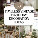 Vintage Birthday Decoration Ideas