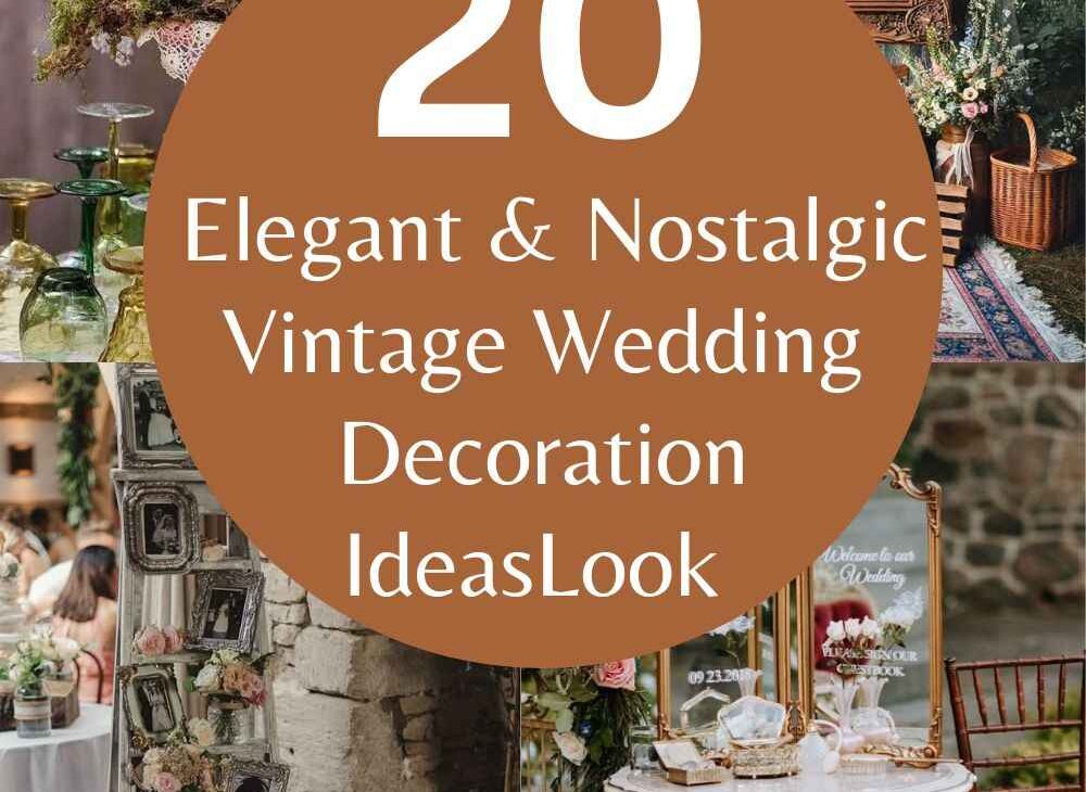 Vintage Wedding Decoration Ideas