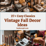Vintage Fall Decor Ideas.