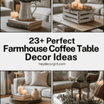 Farmhouse Coffee Table Decor Ideas