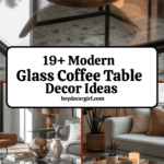 Glass Coffee Table Decor Ideas