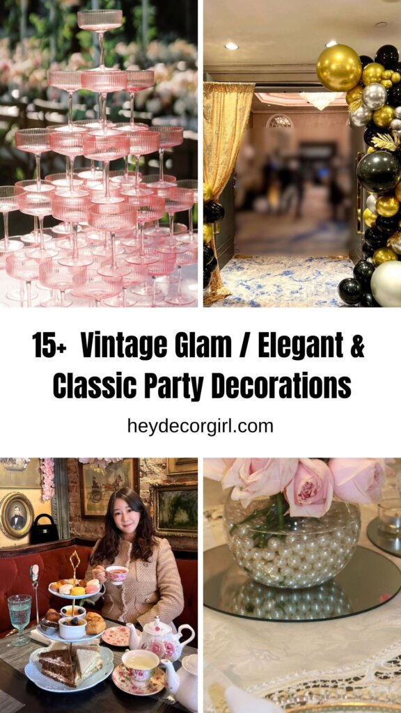 Vintage Glam / Elegant & Classic Party Decorations